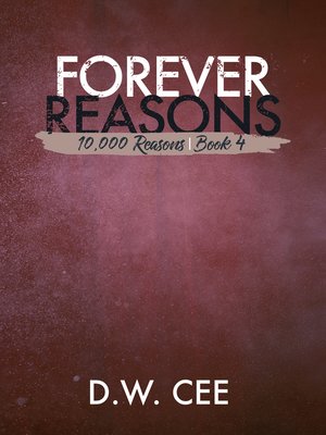 cover image of Forever Reasons (10,000 Reasons Book 4)